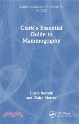 Clark's Essential Guide to Mammography