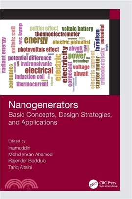 Nanogenerators：Basic Concepts, Design Strategies and Applications