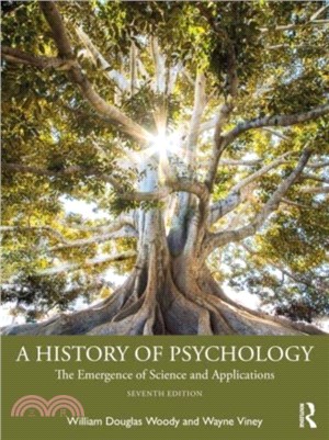 A History of Psychology：The Emergence of Science and Applications