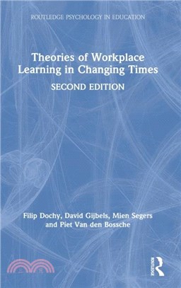 Theories of Workplace Learning in Changing Times