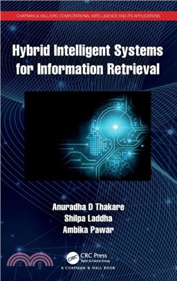 Hybrid Intelligent Systems for Information Retrieval