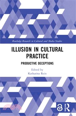 Illusion in Cultural Practice: Productive Deceptions