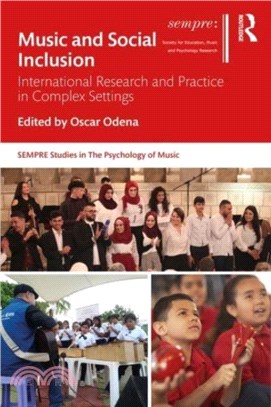 Music and Social Inclusion：International Research and Practice in Complex Settings