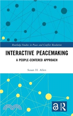 Interactive Peacemaking：A People-Centered Approach