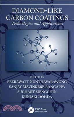 Diamond-Like Carbon Coatings：Technologies and Applications