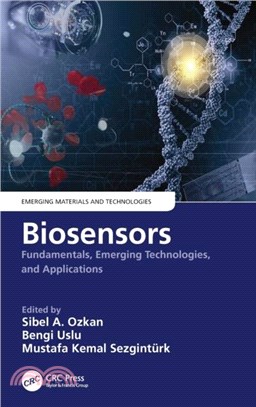 Biosensors：Fundamentals, Emerging Technologies, and Applications