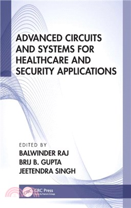 Advanced Circuits and Systems for Healthcare and Security Applications