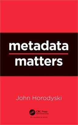 Metadata Matters