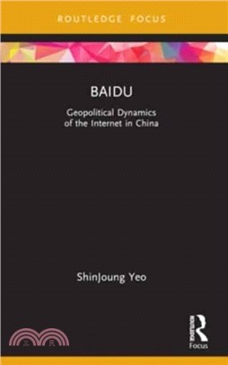 Baidu：Geopolitical Dynamics of the Internet in China