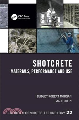 Shotcrete：Materials, Performance and Use
