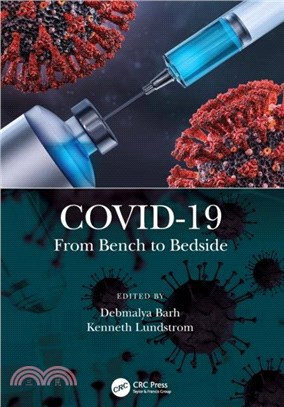 COVID-19：From Bench to Bedside