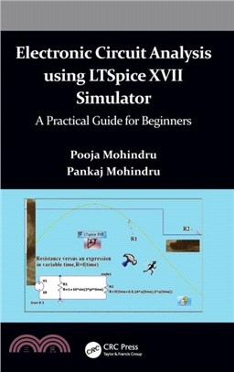 Electronic Circuit Analysis using LTSpice XVII Simulator：A Practical Guide for Beginners