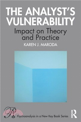 The Analyst's Vulnerability：Impact on Theory and Practice