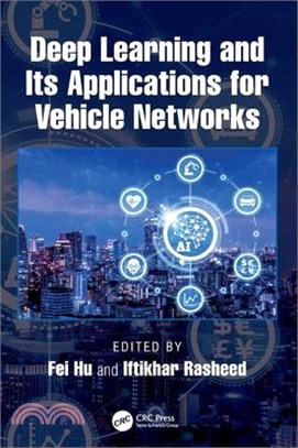 Deep Learning and Its Applications for Vehicle Networks