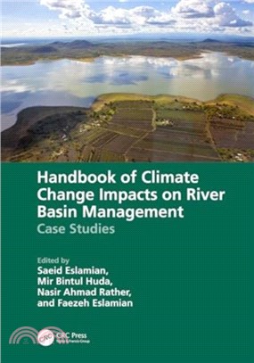 Handbook of Climate Change Impacts on River Basin Management：Case Studies