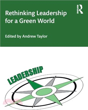 Rethinking leadership for a green world /