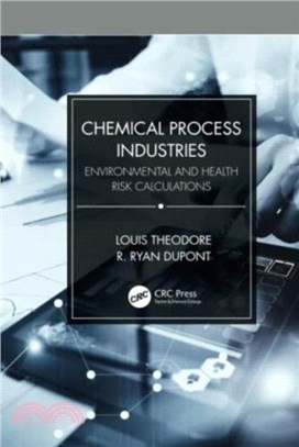 Chemical Process Industries：Environmental Health Risk Calculations