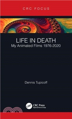 Life in Death：My Animated Films 1976-2020