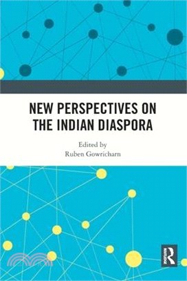 New Perspectives on the Indian Diaspora