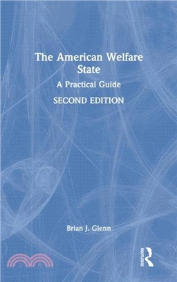 The American Welfare State：A Practical Guide