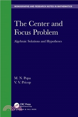 The Center and Focus Problem：Algebraic Solutions and Hypotheses