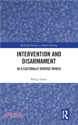 Intervention and Disarmament：In a Culturally Diverse World