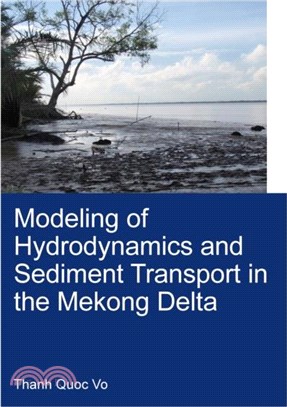 Modeling of Hydrodynamics and Sediment Transport in the Mekong Delta