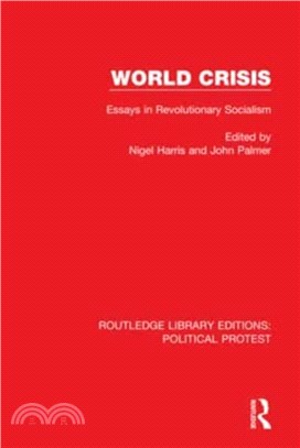 World Crisis：Essays in Revolutionary Socialism