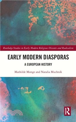 Early Modern Diasporas：A European History