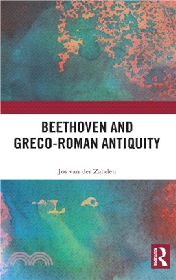 Beethoven and Greco-Roman antiquity /