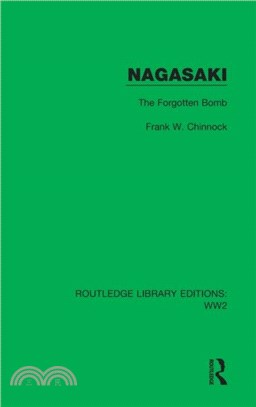 Nagasaki：The Forgotten Bomb