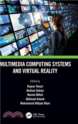 Multimedia Computing Systems and Virtual Reality