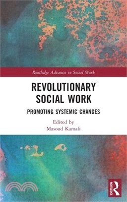 Revolutionary Social Work: Promoting Systemic Changes