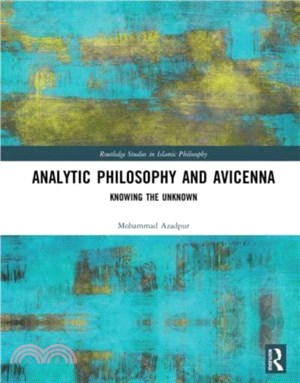 Analytic Philosophy and Avicenna：Knowing the Unknown