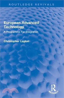 European Advanced Technology: A Programme for Integration