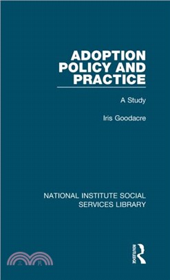 Adoption Policy and Practice：A Study