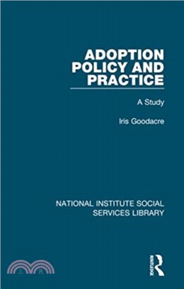 Adoption Policy and Practice：A Study