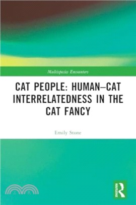 Cat People: Human?at Interrelatedness in the Cat Fancy