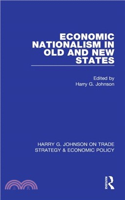 Economic Nationalism in Old and New States