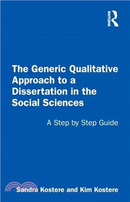 The Generic Qualitative Approach to a Dissertation in the Social Sciences：A Step by Step Guide