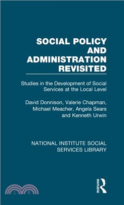 Social Policy and Administration Revisited：Studies in the Development of Social Services at the Local Level