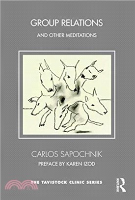 Group Relations and Other Meditations：Psychoanalytic explorations on the uncertainties of experiential learning