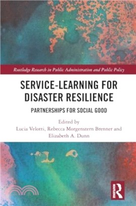 Service-Learning for Disaster Resilience：Partnerships for Social Good