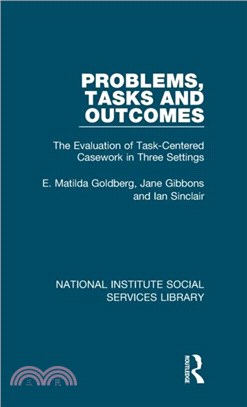 Problems, Tasks and Outcomes：The Evaluation of Task-Centered Casework in Three Settings