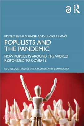 Populists and the Pandemic：How Populists Around the World Responded to Covid-19