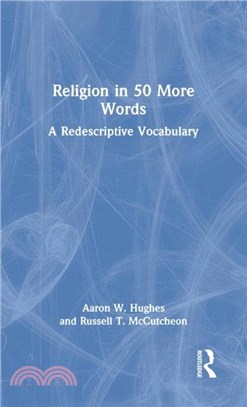 Religion in 50 More Words：A Redescriptive Vocabulary