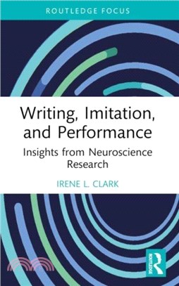 Writing, Imitation, and Performance：Insights from Neuroscience Research