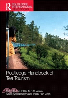 Routledge Handbook of Tea Tourism