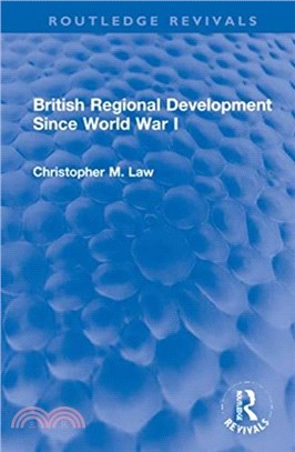 British Regional Development Since World War I