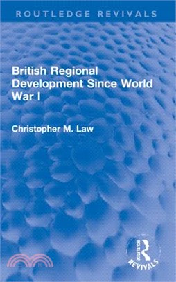 British Regional Development Since World War I